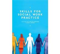 Skills For Social Work Practice Keith Davies, Ray Jones (Auteur)