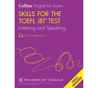 Skills for the TOEFL iBT® Test: Listening and Speaking