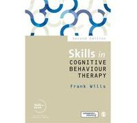 Skills In Cognitive Behaviour Therapy (Skills In Counselling & Psychotherapy Series) (Paperback) Frank Wills, (Auteur)