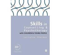 Skills in Counselling and Psychotherapy with Children and Young People (Skills in Counselling & Psychotherapy Series) - [Version Originale] Inconnu (Auteur)