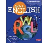 Skills in English: Framework Edition Student Book 1 – Pearson Education
