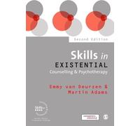 Skills In Existential Counselling & Psychotherapy