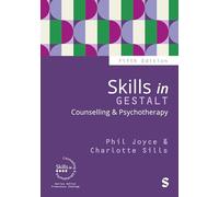 Skills in Gestalt Counselling & Psychotherapy