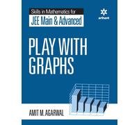 Skills In Mathematics - Play With Graphs For Jee Main And Advanced