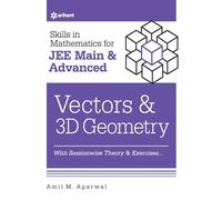Skills In Mathematics - Vectors And 3d Geometry For Jee Main And Advanced
