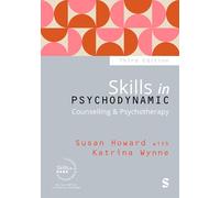Skills in Psychodynamic Counselling & Psychotherapy