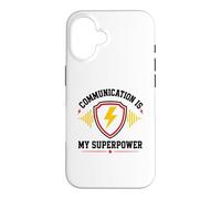 Skills Teamwork Quote Communication is My Superpower Coque pour iPhone 16