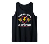 Skills Teamwork Quote Communication is My Superpower Débardeur