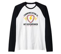 Skills Teamwork Quote Communication is My Superpower Manche Raglan