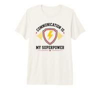 Skills Teamwork Quote Communication is My Superpower T-Shirt Haut de Gamme
