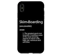 Skimboard Definition The Greatest Water Sports Skimboard Coque pour iPhone XS Max