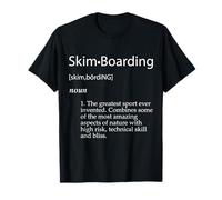 Skimboard Definition The Greatest Water Sports Skimboard T-Shirt