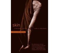 [Skin: A Natural History] [By: Jablonski, Nina] [March, 2013]