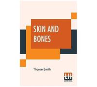 Skin And Bones