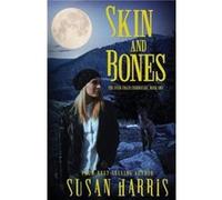 Skin and Bones by Susan Harris Susan Harris (Auteur)