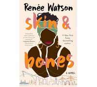 skin & bones: a novel