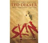 Skin by Ted Dekker Ted Dekker (Auteur)