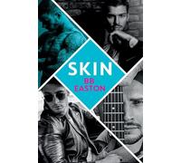 Skin: by the bestselling author of Sex/Life: 44 chapters about 4 men