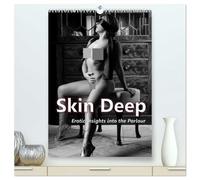 Skin Deep - Erotic Insights into the Parlour (High Quality Premium Wall Calendar 2026 DIN A2 portrait),CALVENDO 12 Month Wall Calendar: Erotic Insights into the Parlour