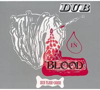 Skin Flesh and Bones - Dub in Blood