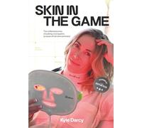 Skin in the Game: The Unfiltered Journey of Building a Transparent, Purpose-Driven Skincare Brand