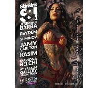 Skin & Ink Magazine - Issue #334 - Jerimiah Barba, Raydems, Mariona Belchi, Jamy Carlton, Kasim, Suminov, 9th Realm Gallery, KaCee Lin, Nikki Alexis, ... the Bowery, Navigating the Tattoo Recession