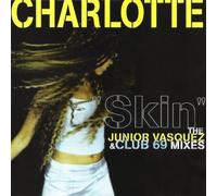 Skin/Junior Vasquez & Club 69