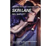 Skin Lane Neil Bartlett (Auteur)