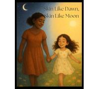 Skin Like Dawn, Skin Like Moon
