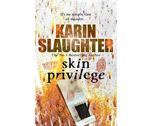 Skin Privilege: Grant County Series, Book 6