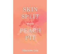 Skin Split / Peach Pit