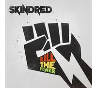 Skindred - Kill The Power-Ltd [Import]