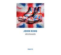 Skinheads - John King - Points - Poche - Roman