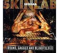 Skinlab - Bound, Gagged & Blind [Import]