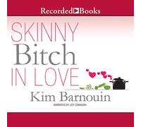 Skinny Bitch in Love [Import]