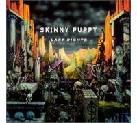 Skinny Puppy - Last Rights