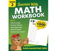 Skip Counting Workbook Grade 2 - Patterns & Number Sequences: Math Workbook with Counting by 2s, 5s, 10s & 100s, Word Problems and Answer Key | Worksheets for Kids Ages 7-8