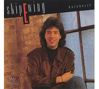 Skip Ewing – Naturally – Universal Music Group