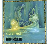 SKIP HELLER - Lua-O-Milo