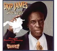 Skip James - She Lyin' [Import]