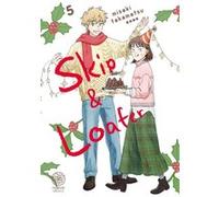 Skip & Loafer - Tome 05 Misaki Takamatsu (Auteur), Misaki Takamatsu (Illustration), Misaki Takamatsu (Scénario)