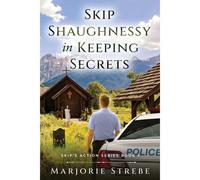 Skip Shaughnessy In Keeping Secrets