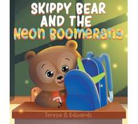 Skippy Bear And The Neon Boomerang