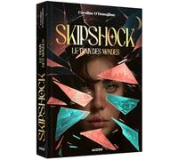 Camille Noyer – Skipshock : Le train des mondes – Broché