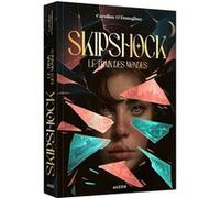 Camille Noyer – Skipshock : Le train des mondes – Broché