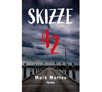Skizze 42: Spannender Romantic-Thriller über ein jahrhundertealtes Geheimnis