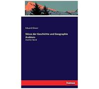 Skizze Der Geschichte Und Geographie Arabiens