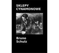 Sklepy cynamonowe - Bruno Schulz - Lulu Press Inc. - Livre en Anglais Bruno SchulzBruno Schulz (Auteur)