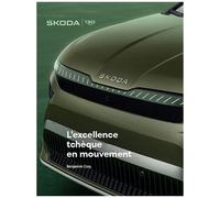Skoda - L'excellence Tchèque En Mouvement