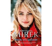 Skok na milion - Krystyna Mirek (Littérature, Société en polonais)